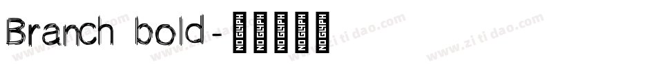Branch bold字体转换